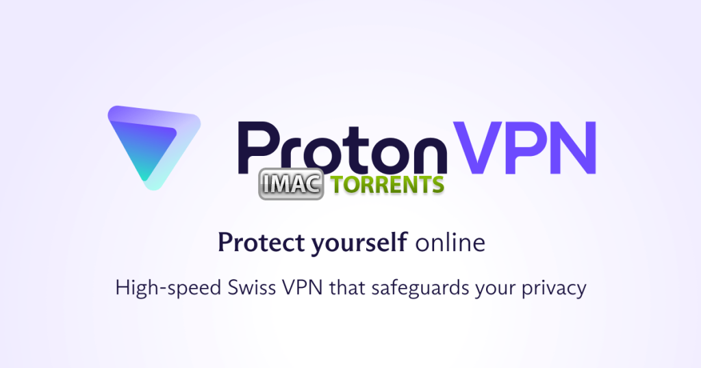 ProtonVPN 3.0.4 Full Torrent For Mac 2023 Download